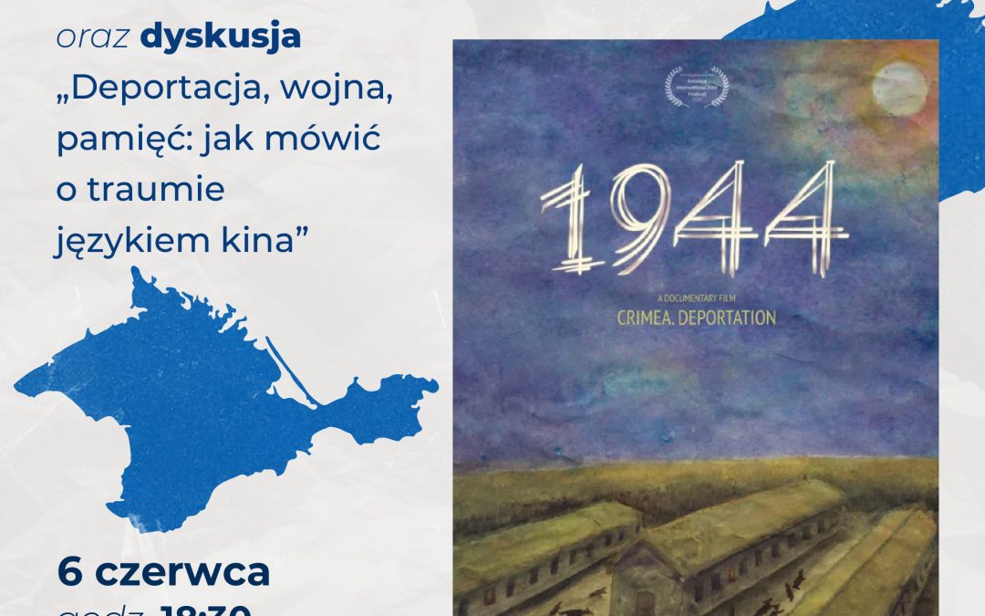 Кінопоказ «1944. Крим. Депортація», фільм, який увійшов до списку IMDb «50 фільмів, які варто подивитися, щоб зрозуміти Україну»