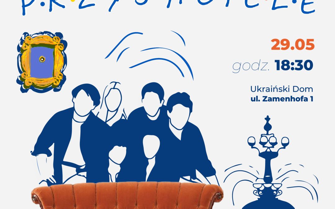 Klub Wzajemnego Wsparcia „Przyjaciele” 29 maja