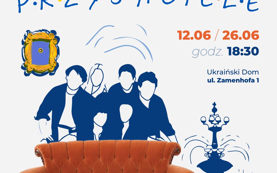 Klub Wzajemnego Wsparcia „Przyjaciele” 26 czerwca