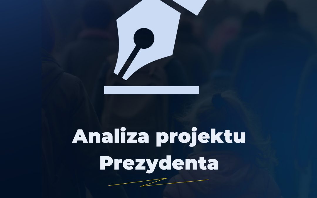 Analiza projektu Prezydenta