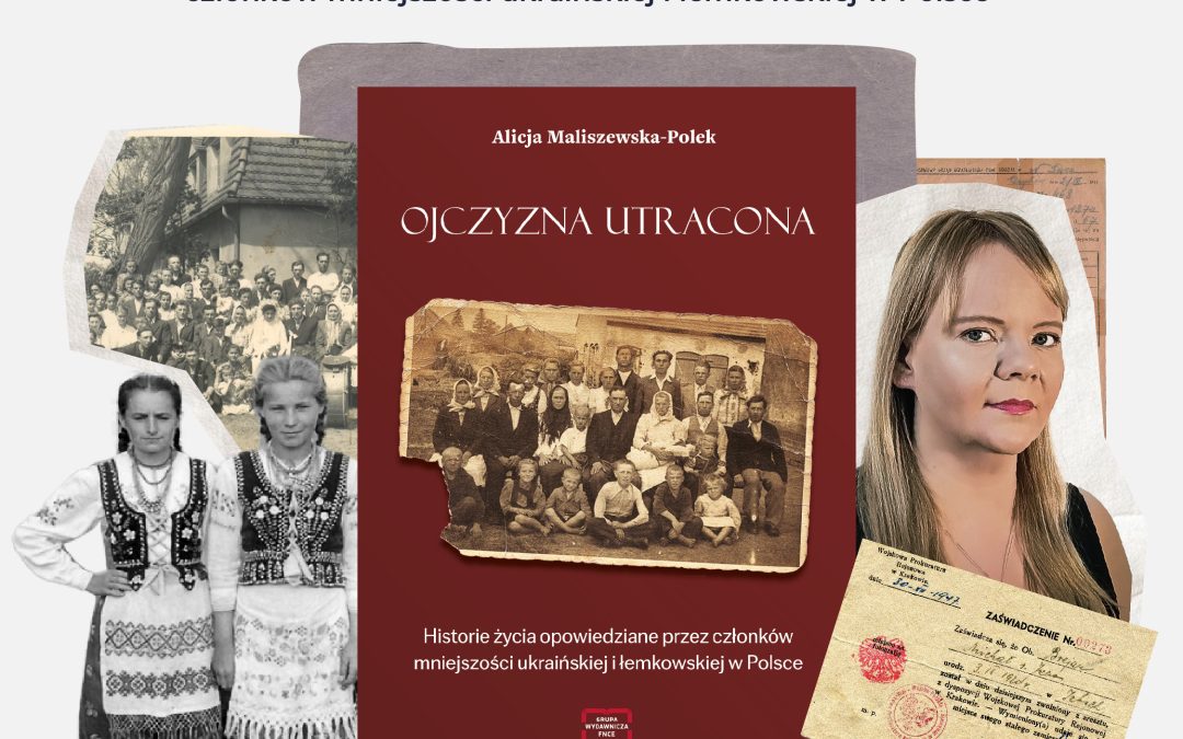 Spotkanie autorskie z dr Alicją Maliszewską-Polek, poświęcone jej książce „Ojczyzna utracona. Historie życia opowiedziane przez członków mniejszości ukraińskiej i łemkowskiej w Polsce”