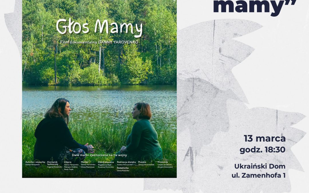 Pokaz filmu “Głos mamy”