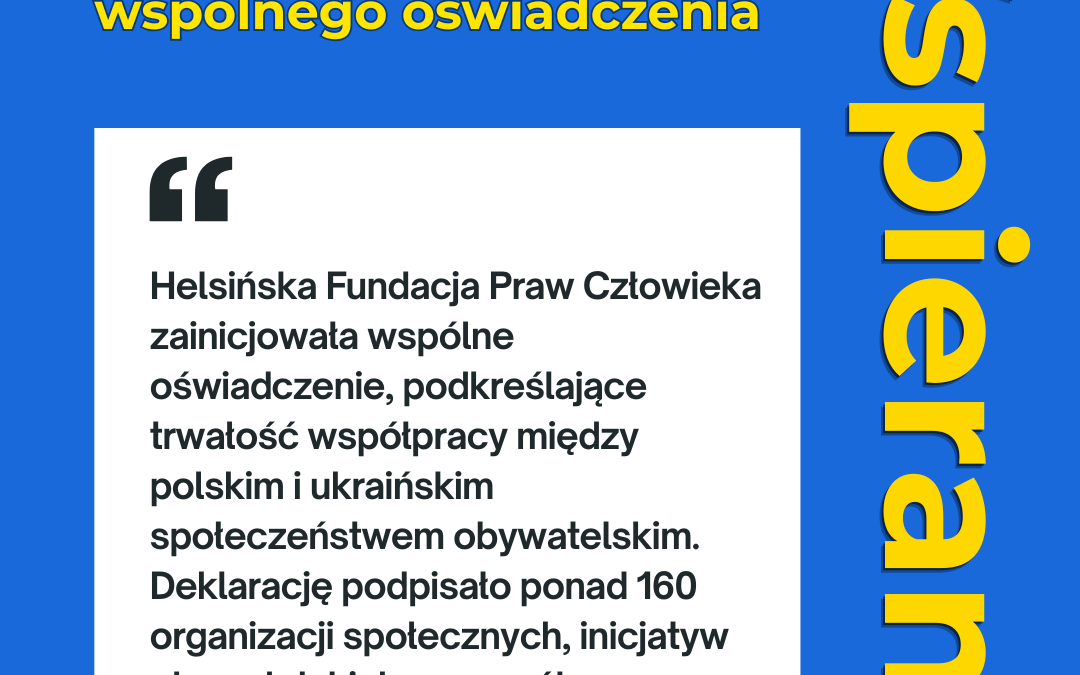 Wspólne oświadczenie polskich i ukraińskich organizacji, działaczy i działaczek społecznych